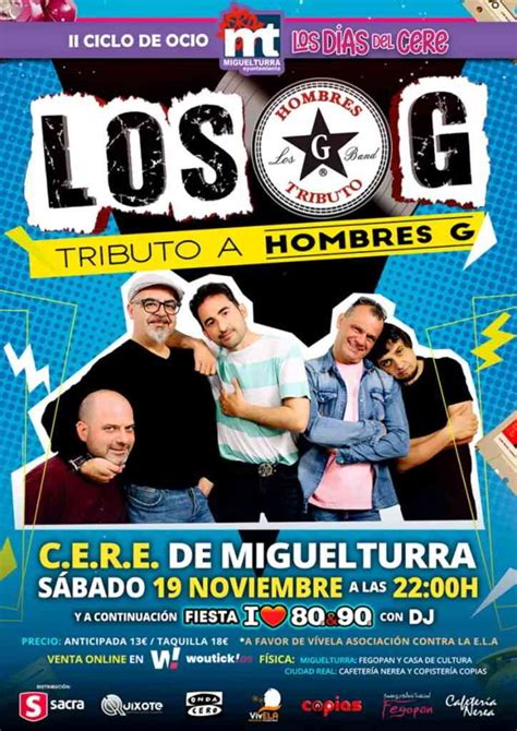 Concierto Homenaje Solidario Tributo A Los Hombres G En El Cere De