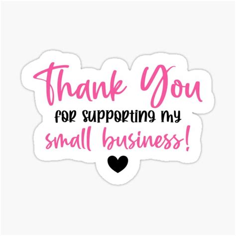 Thank You For Supporting My Small Business Sticker For Sale By