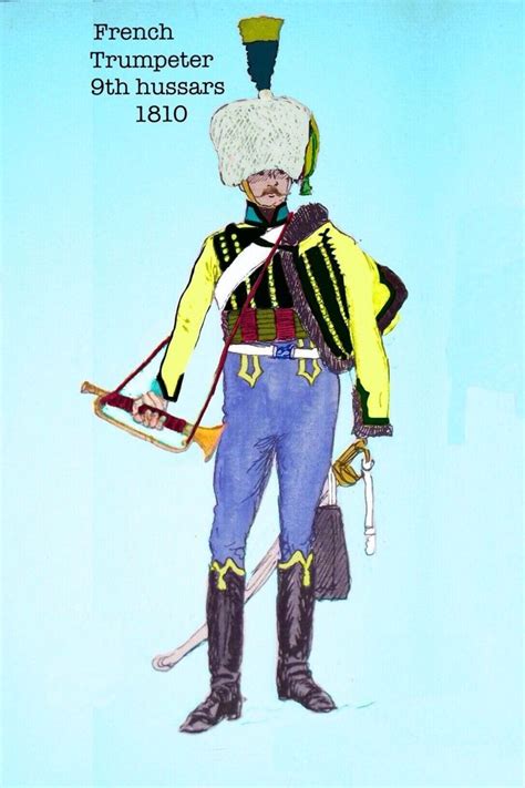 French Trumpeter 9th Hussars 1810 French Army Hussar Napoleon