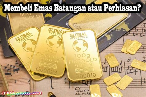 Investasi Emas Untuk Pemula Dan Tabungan Masa Depan Anda Mboton