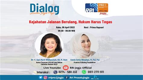 Dialog Lintas Jogja Pagi Tema Kejahatan Jalanan Berulang Hukum