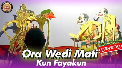 ORA NONTON RUGI GEGER GEDEN WAYANG KULIT KI SENO NUGROHO YouTube