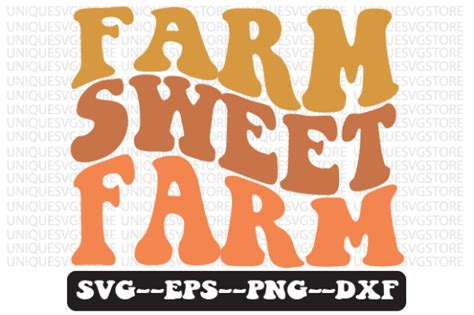 Farm Sweet Farm Retro Wavy Svg Design Graphic By Uniquesvgstore