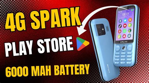 CALME 4G SPARK FIRST FEATURE PHONE WITH GOOGLE PLAY STORE 6000 MAH BIG