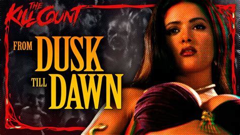 From Dusk Till Dawn 1996 KILL COUNT YouTube