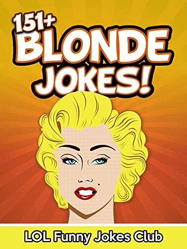 Funny Blonde Jokes Funny Dumb Blonde Jokes Ebook Lol Funny