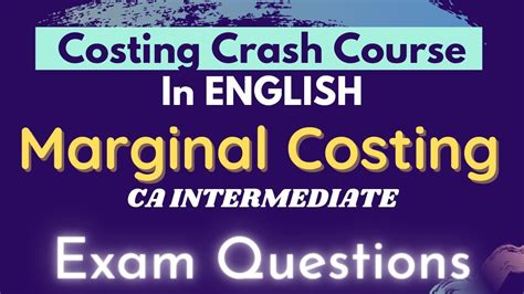 MARGINAL COSTING Exam Questions In Just 25 Mins In ENGLISH