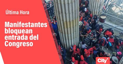 Canal Citytv on Twitter Atención manifestantes bloquean entrada