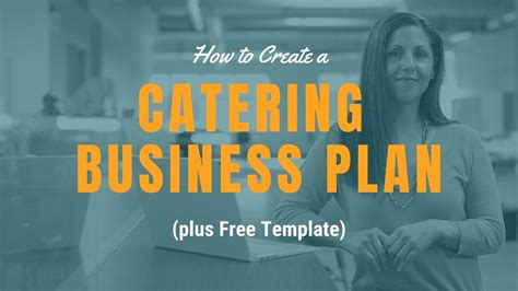 How To Create A Catering Business Plan Plus Free Template