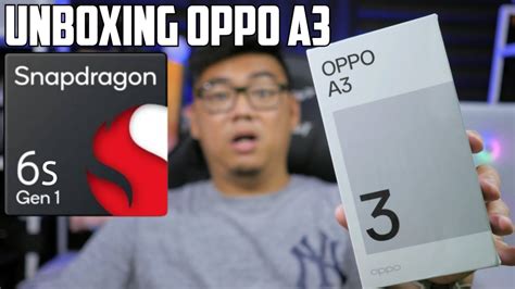 SNAPDRAGON NGEPRANK UNBOXING OPPO A3 8 128 BAHAS DETAIL FITUR