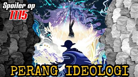 Spoiler One Piece Perang Ideologi Joy Boy Kalah Dalam Perang