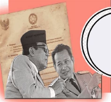 Apa Yang Dimaksud Dengan Supersemar Begini Sejarah Dan Isi Dari Surat