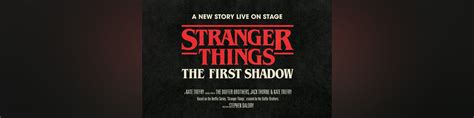 Stranger Things The First Shadow Tickets London Play Phoenix Theatre