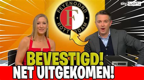 DRINGEND DIT VERANDERT ALLES FEYENOORD NIEUWS VANDAAG YouTube