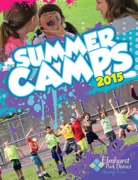 Calaméo Elmhurst Park District 2015 Summer Camps Guide