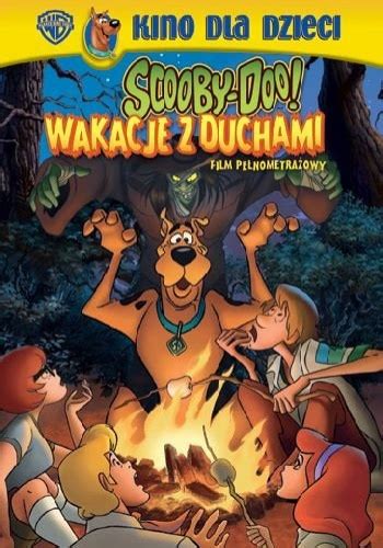 Scooby Doo Wakacje Z Duchami DVD Ethan Spaulding 10840051158