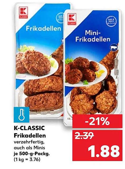 K Classic Frikadellen Angebot Bei Kaufland 1Prospekte De