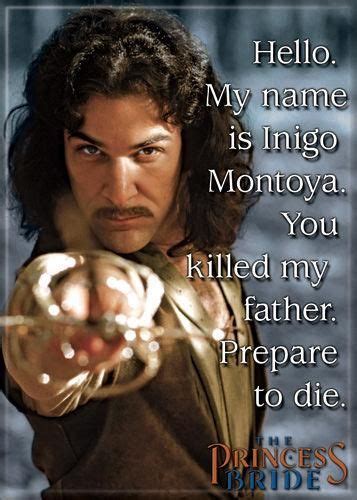 Magnet: The Princess Bride - My Name is Inigo Montoya | Princess bride quotes, Princess bride ...