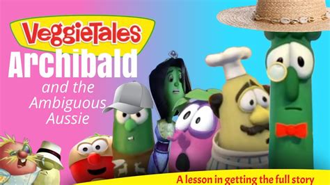 VeggieTales FinnFictions! Episode 39- Archibald and the Ambiguous ...