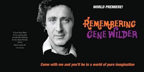 Opening Night Gala World Premiere Of Remembering Gene Wilder Tribester Jewish Experiences