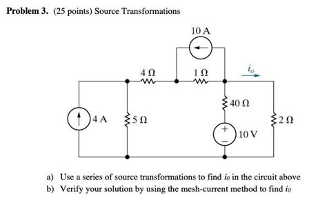 Solved Problem Points Source Transformations A Use Chegg