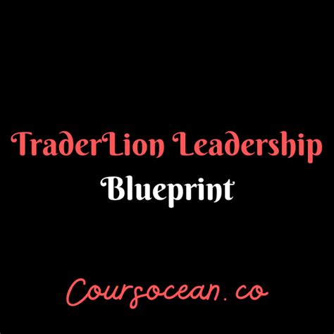 Traderlion Leadership Blueprint Coursocean