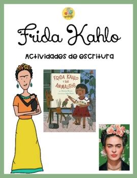 Frida Kahlo Actividades De Escritura By Profetips TPT