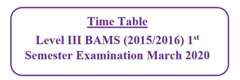 Time Table Level III BAMS 2015 2016 1st Semester Examination March