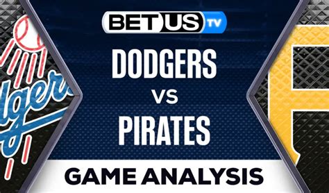 Dodgers Vs Pirates Preview Picks