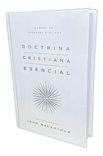 Doctrina Cristiana Esencial Manual De Verdades B Blicas Meses Sin