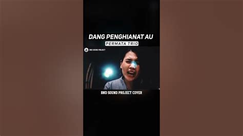 Dang Penghianat Au Permata Trio Bnd Sound Project Ft Tabitha Panjaitan Cover Youtube