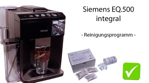 Siemens EQ 500 integral Erklärung des Reinigungsprogramms YouTube