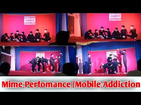 Best Mime Perfomance Mobile Addiction Mime Mobileaddictionmime Youtube