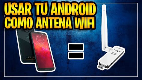 Usar Un Movil Android Como Antena Wifi Por USB Y Bluetooth YouTube