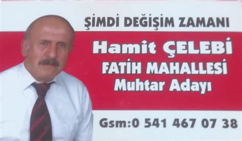 Fatih Mahallesi Muhtar Aday Hamit Elebi Samsun Post