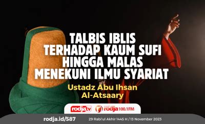 Talbis Iblis Terhadap Kaum Sufi Hingga Malas Menekuni Ilmu Syariat