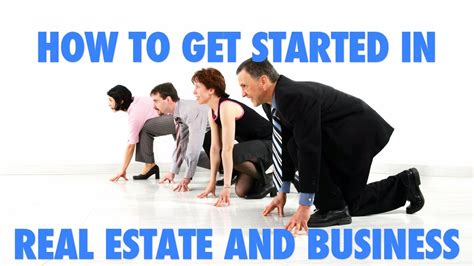 How To Get Started In Real Estate Investing And Business Youtube