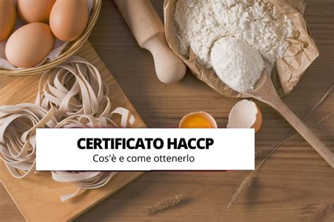 Certificato Haccp Cos E Come Ottenerlo Addskills Corsi Online