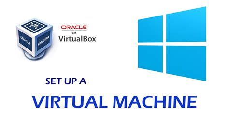 How To Download Install And Set Up A Windows Vm Oracle Vm Virtualbox Youtube