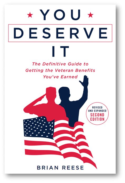 You Deserve It Brian Reese Second Edition The Ultimate Va Benefits Guide