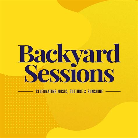 Backyard Sessions Festival Festival Lineup Dates And Location