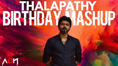 Thalapathy Vijay Birthday Special Mashup2020june 22tribute To