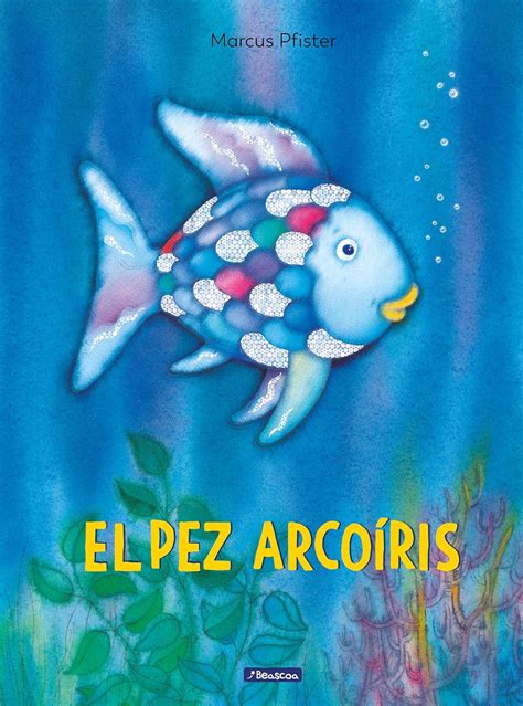 El Pez Arcoiris Cuentos Infantiles Pfister Marcus Blanco Arist N