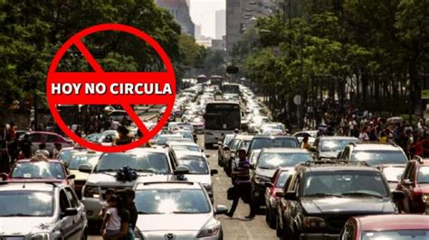 Habrá DOBLE Hoy No Circula el sábado 11 de junio Estos son los autos