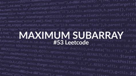 Maximum Subarray Leetcode 53 YouTube