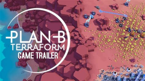 Plan B Terraform Game Trailer YouTube