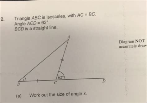 Solved Triangle Abc Is Isosceles With Acbc Angle Acd62° Bcd Is A Straight Line Diagram Not