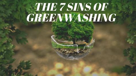 What Is Greenwashing 7 Sins Of Greenwashing Explained