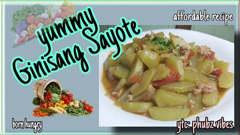 How To Cook GINISANG SAYOTE Easy And Affordable Recipe YouTube