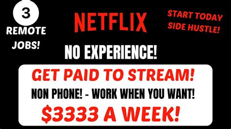 Netflix Hiring 2 No Experience Remote Jobs Get Paid To Stream Side